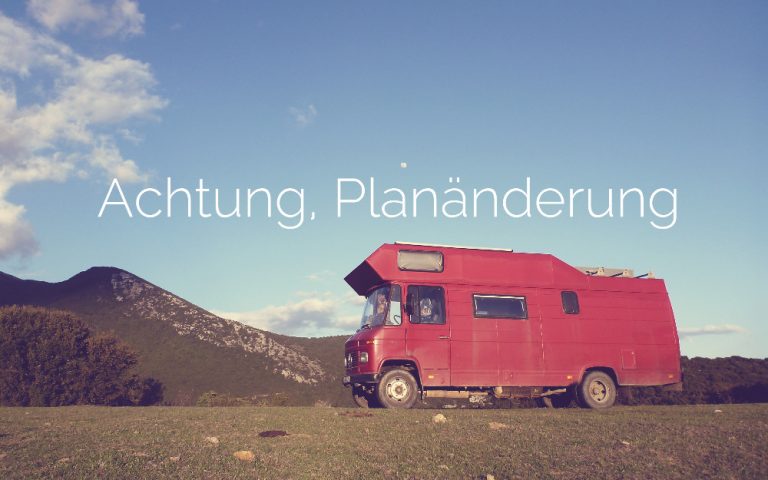 Achtung: Planänderung!